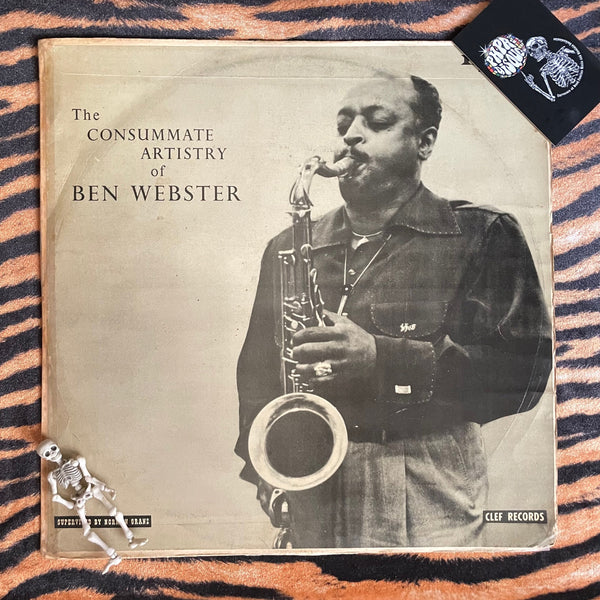 Ben Webster – The Consummate Artistry of Ben Webster