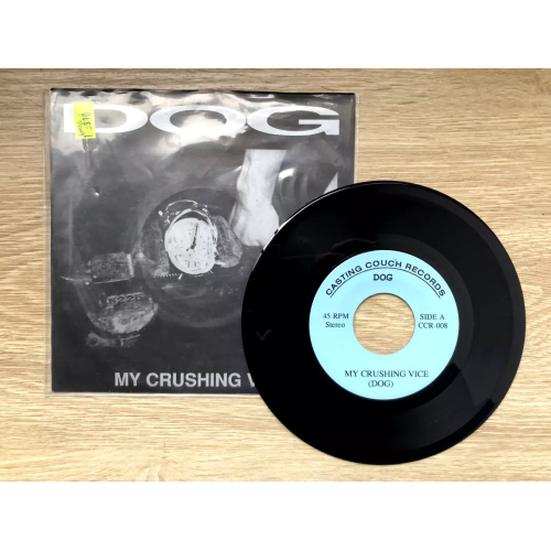 Dog – My Crushing Vice - Rock VG+