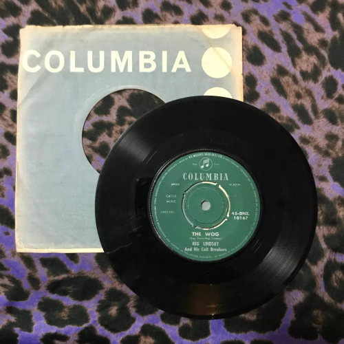Reg Lindsay And His Coltbreakers ‎– The Wog 7" Vinyl 45 - Country - Columbia