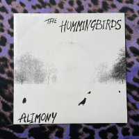 The Hummingbirds – Alimony 7" Vinyl 45RPM - Alt Rock - Phantom Records