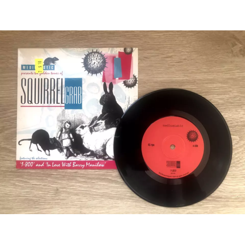 Squirrel Grab – 1-800 / In Love with Barry Manilow - Rock VG+